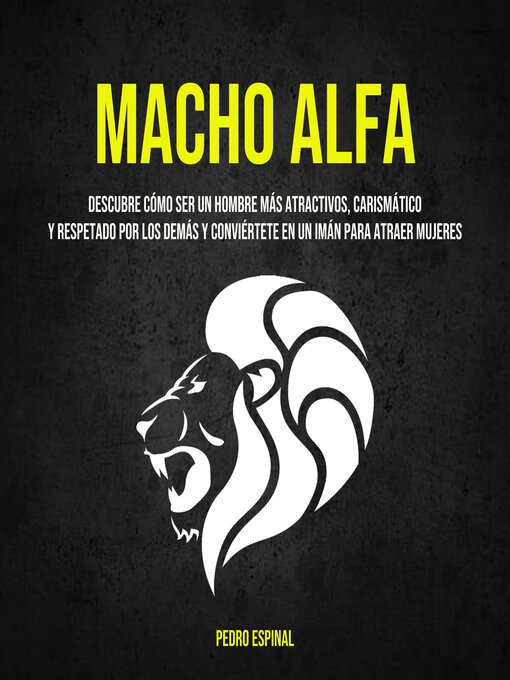 Title details for Macho Alfa by Pedro Espinal - Available